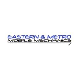 Eastern & Metro Mobile Mechanics